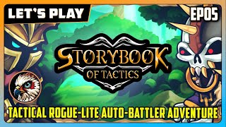 Storybook of Tactics | EP05 | Let's Play | Tactical Rogue-Lite Auto-battler Adventure