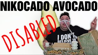 Nikocado Avocado - DISABLED!