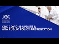 CDC COVID-19 Update & AOA Public Policy Presentation Webinar