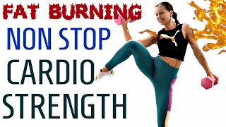 NON-STOP CARDIO STRENGTH | FAT BURNING WORKOUT AT HOME