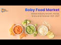 Want to know why Baby Food Market will witness the highest market expansion in coming 6 years?