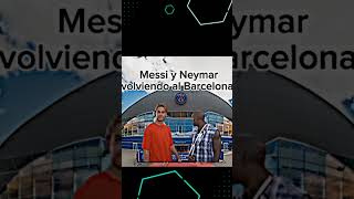Messi y Neymar vuelven al Barcelona 🤔 #parati #messi #españa