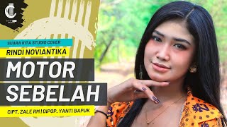 MOTOR SEBELAH - RINDI NOVIANTIKA SUARA KITA STUDIO COVER - CIPT. ZALE RM - DIPOP. YANTI BAPUK