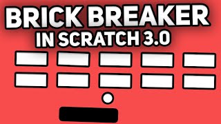 How To Make A Breakout Game in Scratch!