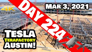 Tesla Gigafactory Austin 4K  Day 224 - 3/3/21 - Tesla Terafactory TX - PROGRESS REACHES NEW LEVEL!