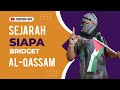 SEJARAH BRIDGED AL QASSAM