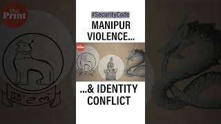 Ethnicity was manipulated to control Manipur insurgency–the hate this unleashed set it on fire