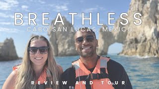 Breathless Cabo San Lucas Review \u0026 Tour 2025 🌴 | The ONLY Review You Need