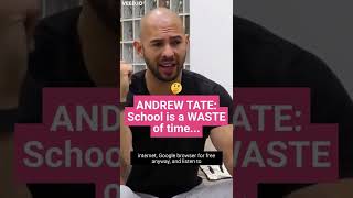 Andrew Tate ~ School is a WASTE of time🤫... #shorts
