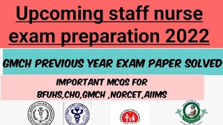 bfuhs staff nurse exam preparation 2022|Gmch staff nurse exam preparation 2022|bfuhs|cho|norcet|gmch