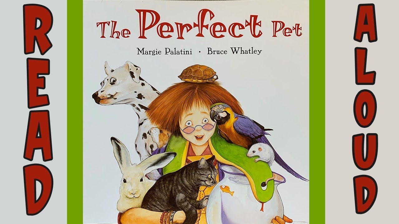 The Perfect Pet - Read Aloud Books For Kids - YouTube