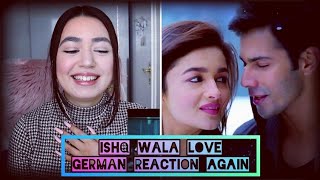 GERMAN REACTION AGAIN | Ishq Wala Love - SOTY| Alia Bhatt, Sidharth Malhotra, Varun Dhawan | Neeti M