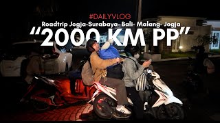 Road Trip Jogja-Bali-Malang-Jogja 2025 jalan 2000 km pulang pergi!!