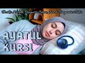 Ayatul Kursi 100 Times Beautiful Recitation ‼️ Best Quran Recitation For Sleep