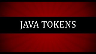 JAVA TOKENS | KEYWORDS | IDENTIFIERS | LITERALS | SEPARATORS | FOR CLASS 9 ICSE | FOR BEGINNERS