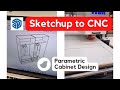 SketchUp to CNC