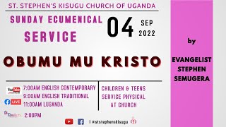 OBUMU MU KRISTO | ABAEFESO 4:1-6 | LUGANDA SERVICE - ECUMENICAL CHOIR CELEBRATION | 11:00 AM