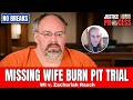 NO BREAKS EDITION: Missing Wife Burn Pit Trial — WI v. Zachariah Rasch — Day 4