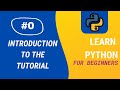 Python Tutorial | #0 Introduction to the Tutorial | Aditya Burgula