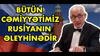 Ramiz Yunus: Bütün cəmiyyətimiz Rusiyanın əleyhinədir