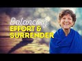 Balancing Self-Effort with Spiritual Surrender