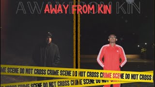 808jj, BP, NitchED - “A.F.K” Away From Kin (Official Music Video)