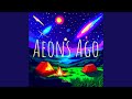Aeons Ago