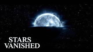 The Stars That Vanished Without a Trace (Scientists Still Can't Explain This)