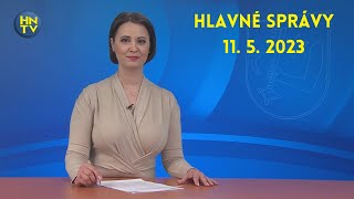 Hlavné správy 11. 5. 2023