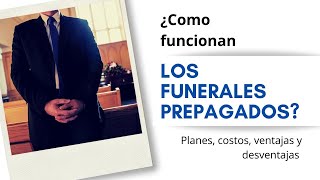 ¿Como funcionan los funerales prepagados?