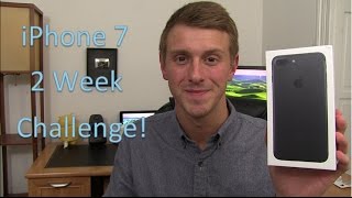 iPhone 7 Plus 2 Week Challenge!