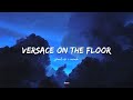 Versace On The Floor || Bruno Mars ( Speed Up   Reverb ) 🎧