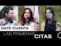 LAS PRIMERAS CITAS | JORGE LOZANO H. | DATE CUENTA PODCAST