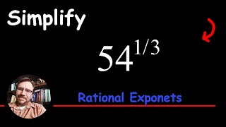 Simplify Rational (Fraction) Exponents 54^(1/3) Number raised to a fraction power