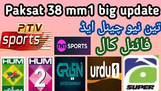 paksat 38/mm1 big update/3 new channels/چار فٹ ڈش پر