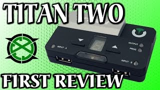 Titan Two - FIRST Review and Speculation