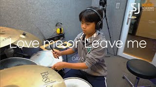 [동탄SJ실용음악학원 | 취미반 녹음 수업] 최진형 (Love me or Leave me - DAY6)