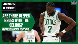 At what point do the Celtics stop getting a pass? | Jones \u0026 Keefe