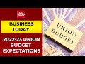 Kaushik Das Speaks On Key Expectations From Union Budget 2022-23 | Business Today