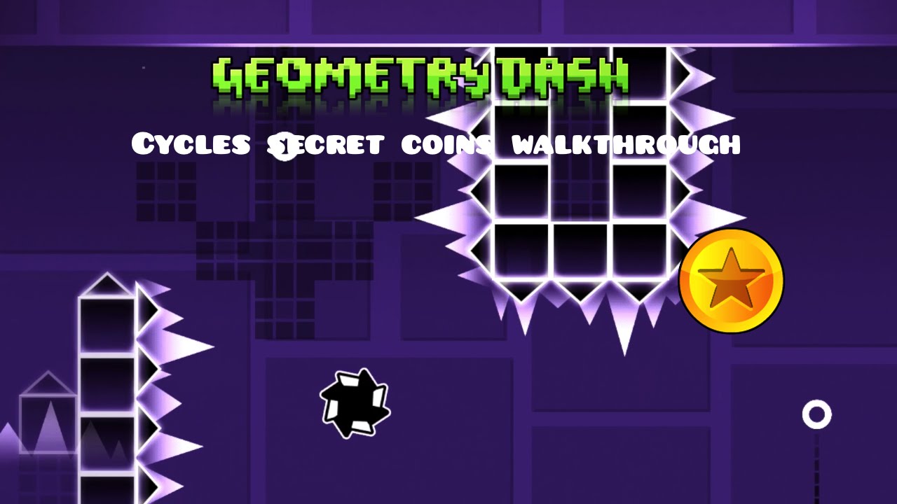Geometry Dash Cycles Secret Coins Walkthrough Youtube