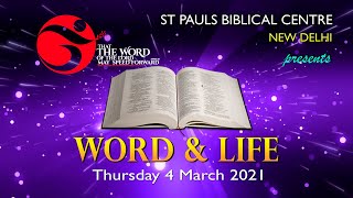 WORD \u0026 LIFE  (N)  |   THOUGHTS ON THE DAY’S GOSPEL   |  THURSDAY 04 MARCH 2021   |