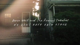 Aaron West and The Roaring Twenties - The Thunderbird Inn