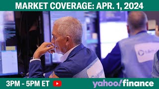 Stock market today: Stocks finish mixed, yields rise to start second quarter trading | April 1, 2024
