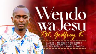 WENDO WA JESU - PST. GODFREY K (SMS \