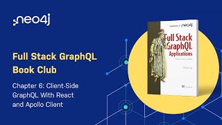Full Stack GraphQL Book Club - Chapter 6: Client-Side GraphQL With React and Apollo Client