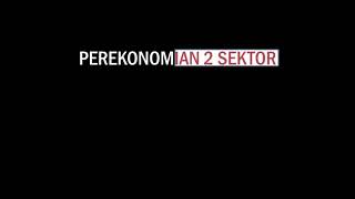 Perekonomian 2 sektor dalam prespektif islam. #ekisunesa2018