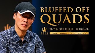 Bluffed off Quads!! Crazy hand from Triton Poker Montenegro 2019