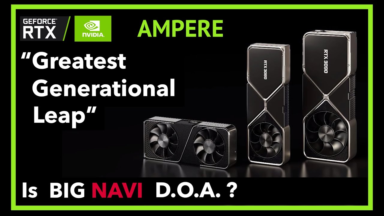 Is NVidia's Ampere RTX 30-series The Greatest Generational Leap In ...