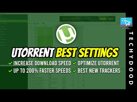 Mejores configuraciones de uTorrent 2021 ¡Aceleremos la velocidad de descarga de uTorrent!