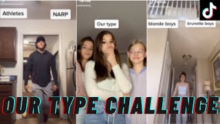Our Type/My Preference TikTok Challenge